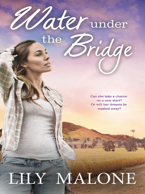 Title details for Water Under the Bridge by Lily Malone - Wait list